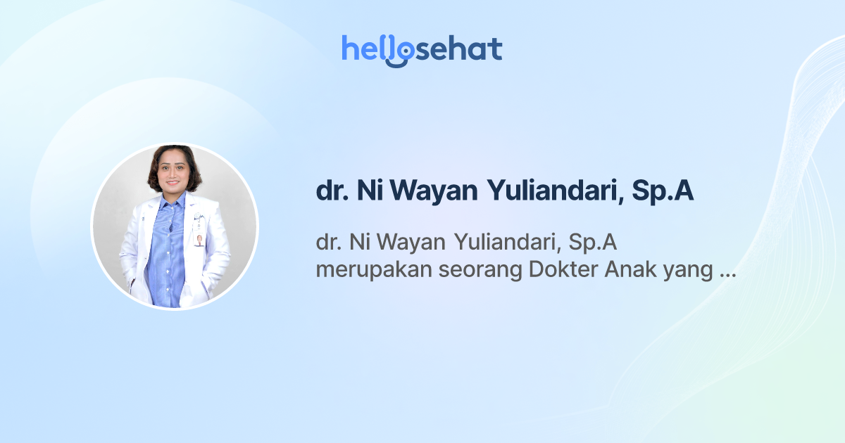 dr. Ni Wayan Yuliandari, Sp.A, Dokter Anak Buat Booking Online