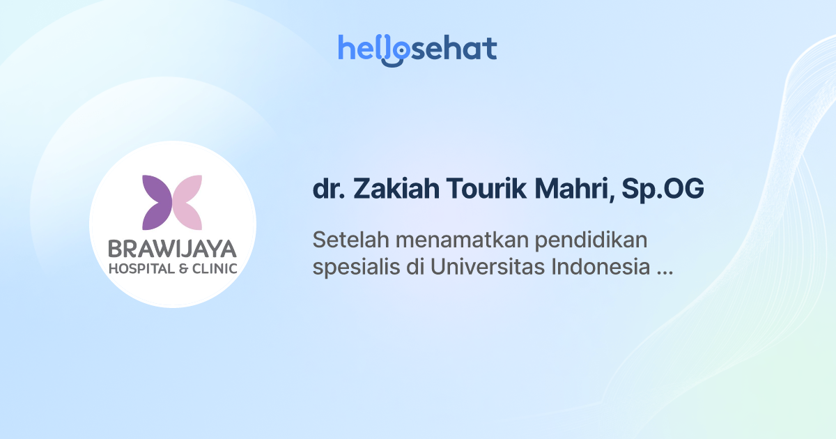 dr. Zakiah Tourik Mahri, Sp.OG, Kebidanan dan Kandungan - Buat Booking ...