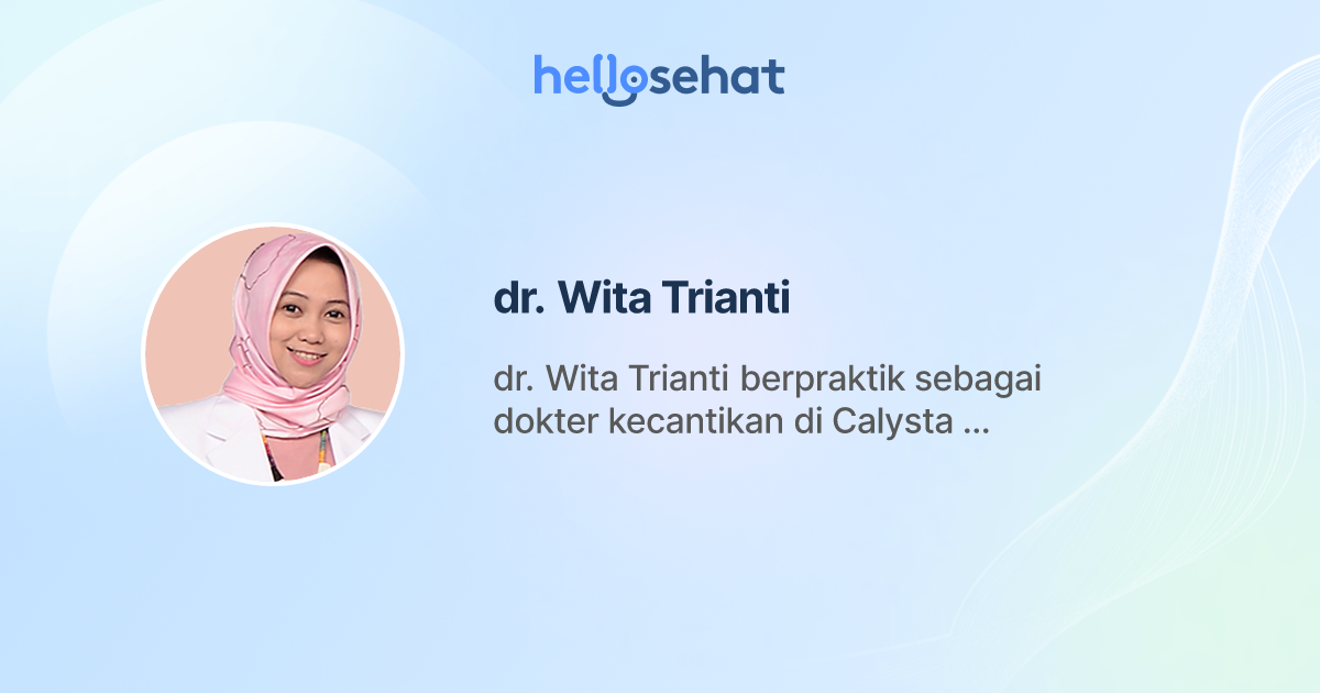 dr. Wita Trianti, Dokter Umum - Buat Booking Online - HelloSehat