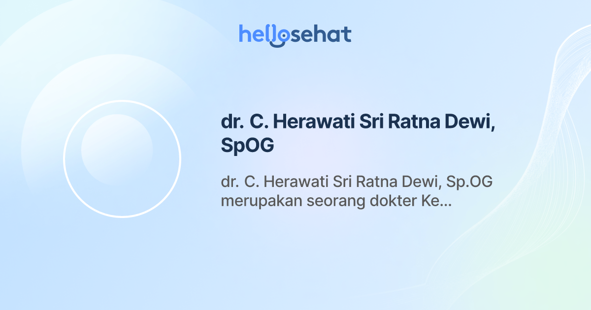 dr. C. Herawati Sri Ratna Dewi, SpOG, Kebidanan dan Kandungan - Buat ...