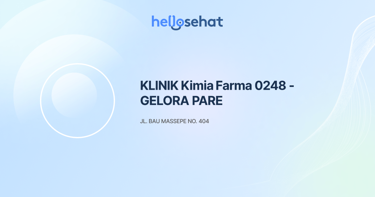 KLINIK Kimia Farma 0248 - GELORA PARE