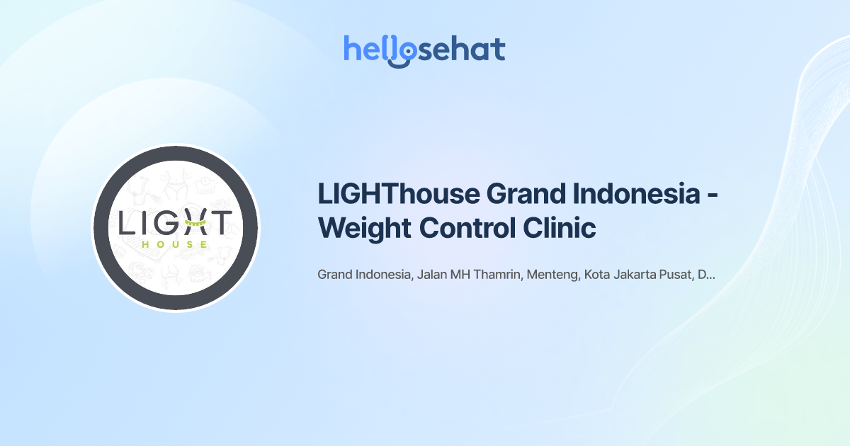 LIGHThouse Grand Indonesia - Weight Control Clinic - Buat Booking Online