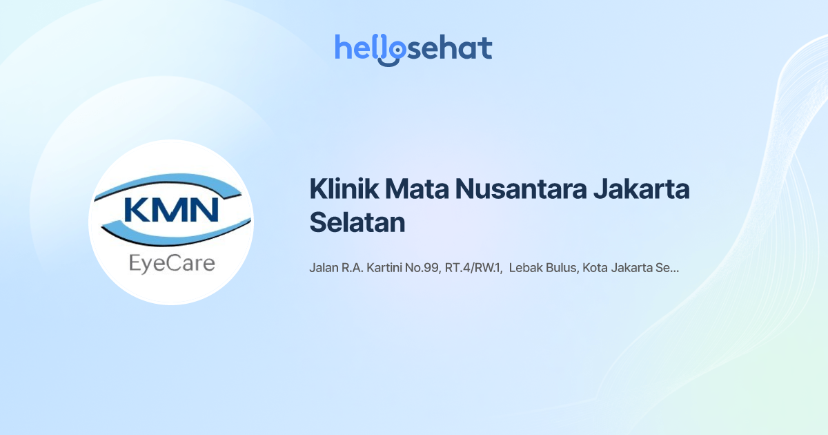 Klinik Mata Nusantara Jakarta Selatan Buat Booking Online Hellosehat