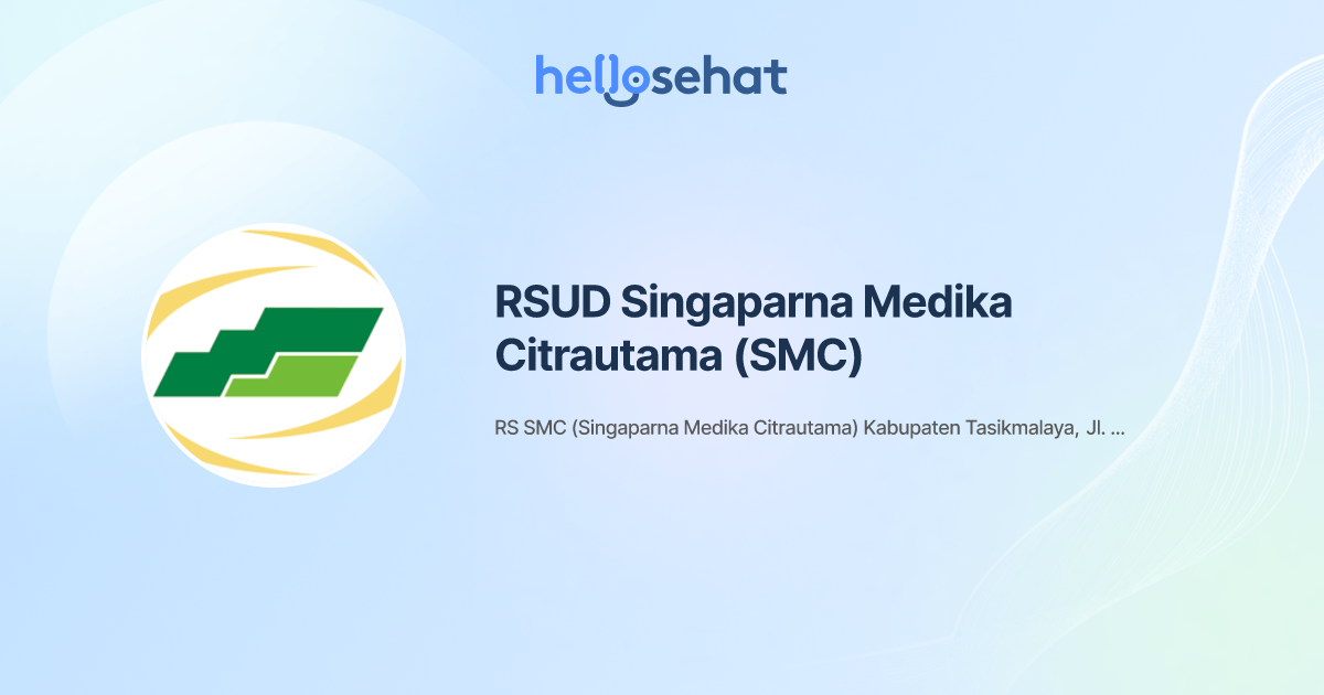 Rsud Singaparna Medika Citrautama Smc Buat Booking Online Hellosehat