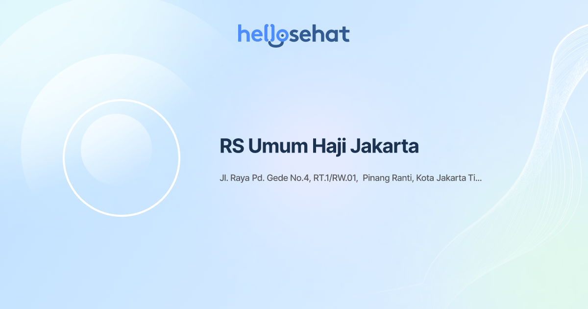 RS Umum Haji Jakarta - Buat Booking Online - HelloSehat