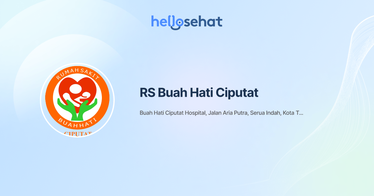 Rs Buah Hati Ciputat Buat Booking Online Hellosehat