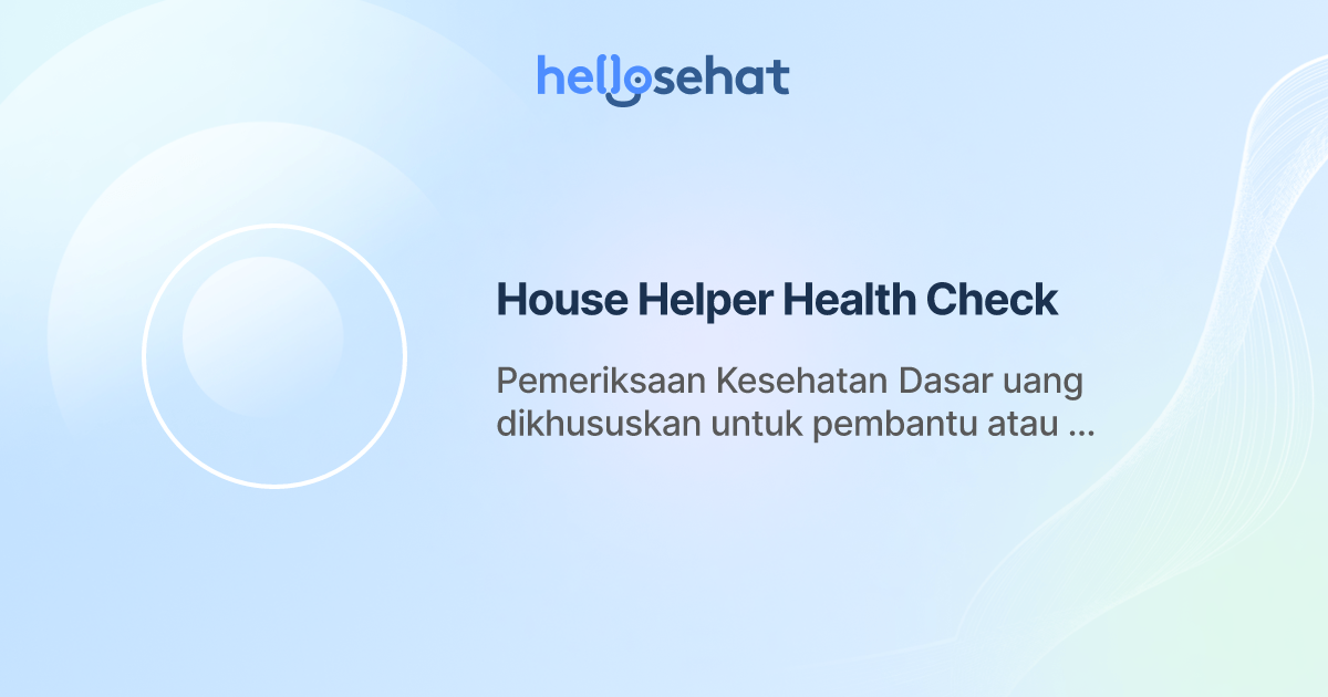 House Helper Health Check