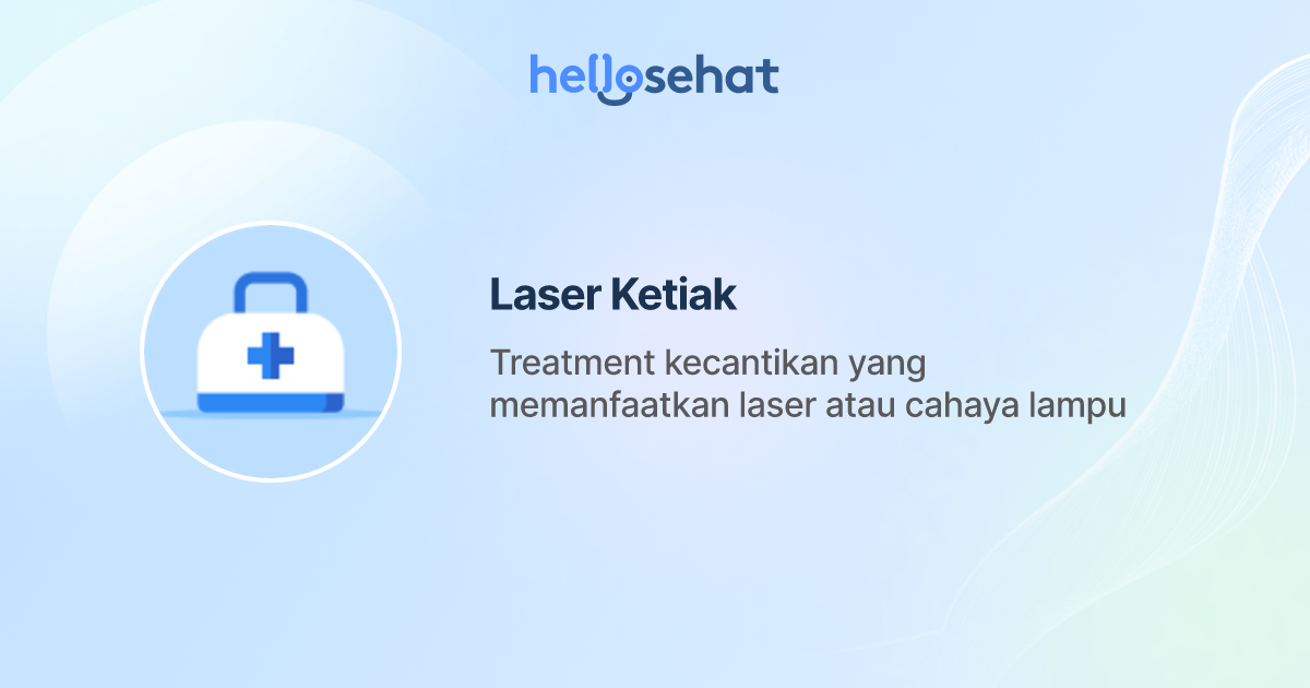 Laser Ketiak Mutiara Aesthetic Clinic Hellosehat