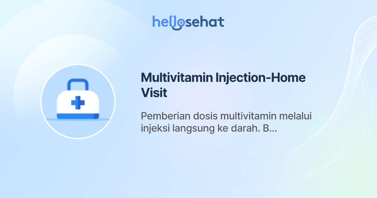 Multivitamin InjectionHome Visit