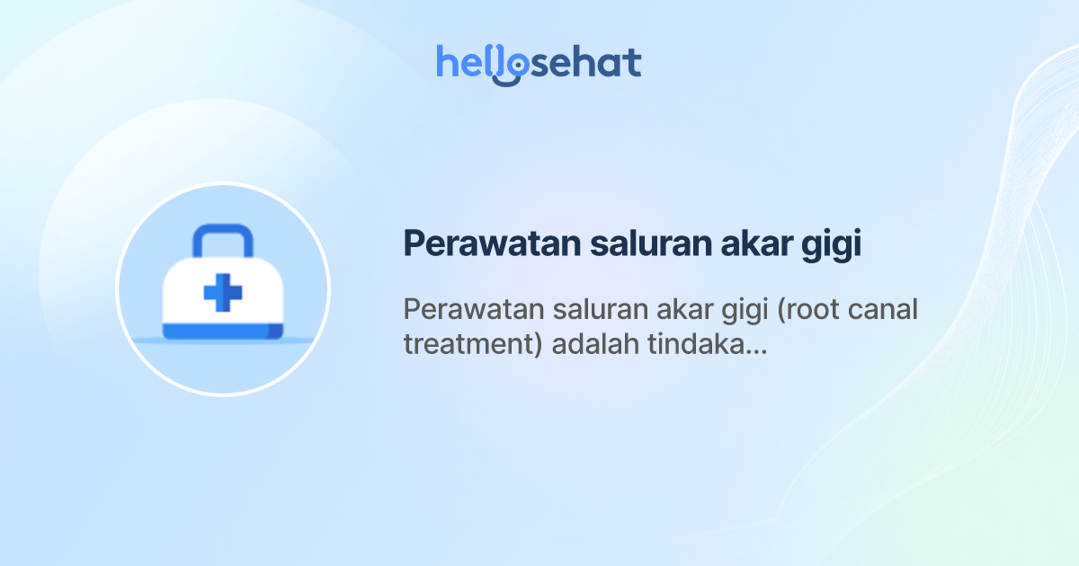 Perawatan Saluran Akar Gigi