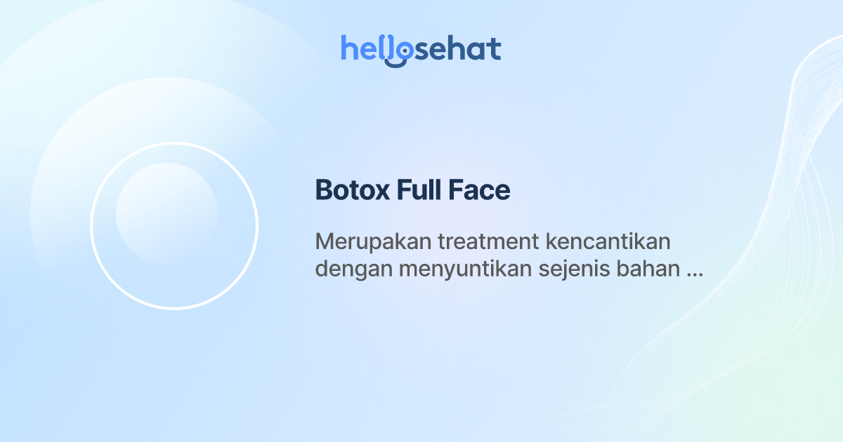 Botox Full Face