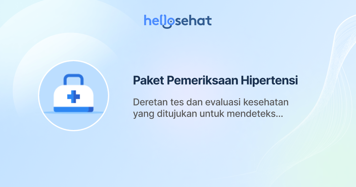 Paket Pemeriksaan Hipertensi